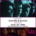 1985-04-02-Providence-GiveMeAGuitar-Front.jpg