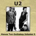 U2-HansaTonOuttakesVol2-Front.jpg