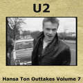 U2-HansaTonOuttakesVol7-Front.jpg