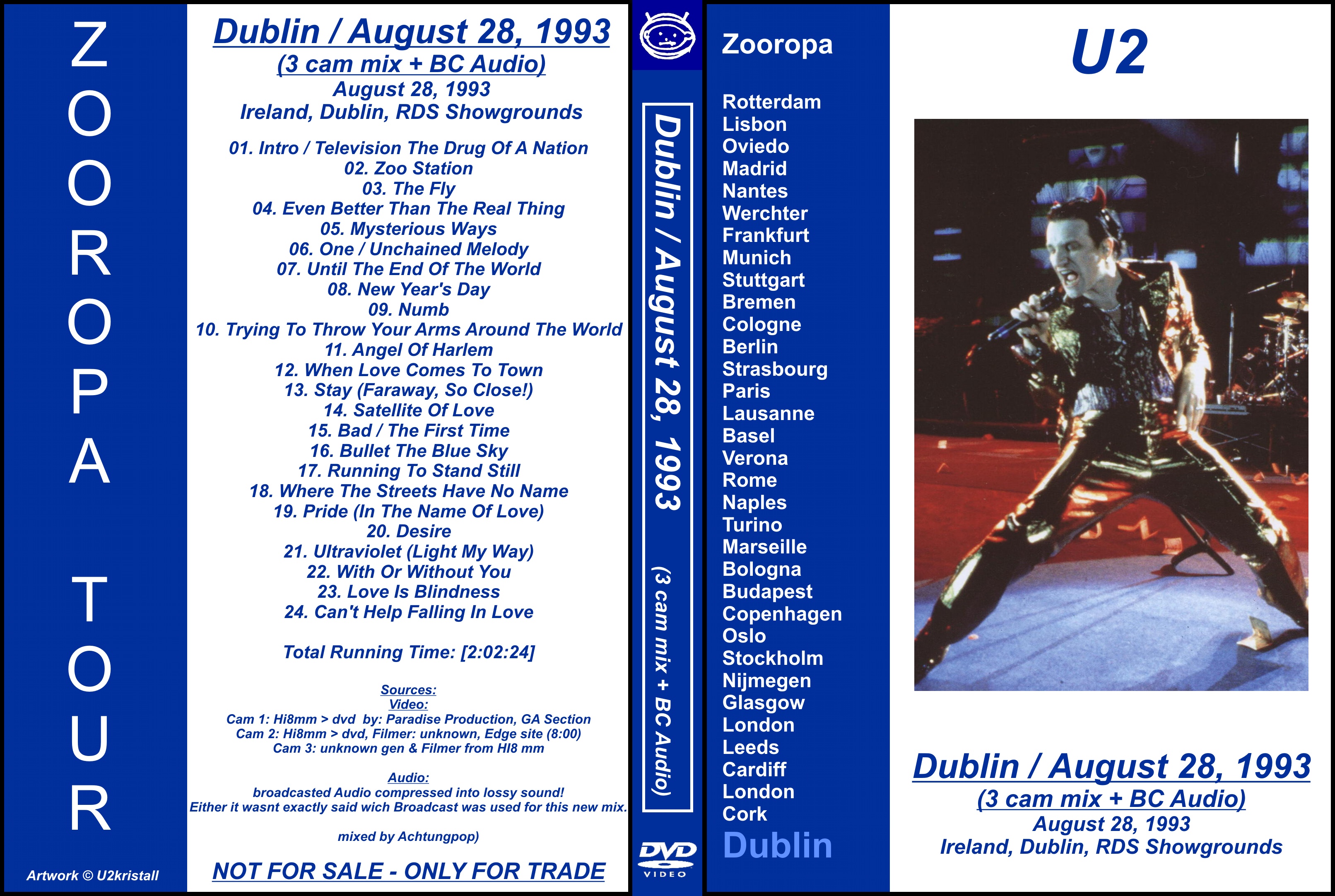 U2gigs.com cover » Video » DVD » 1991-1996 - Zoo TV Tour » 07 - 1993 - 4th  Leg - Europe - Zooropa